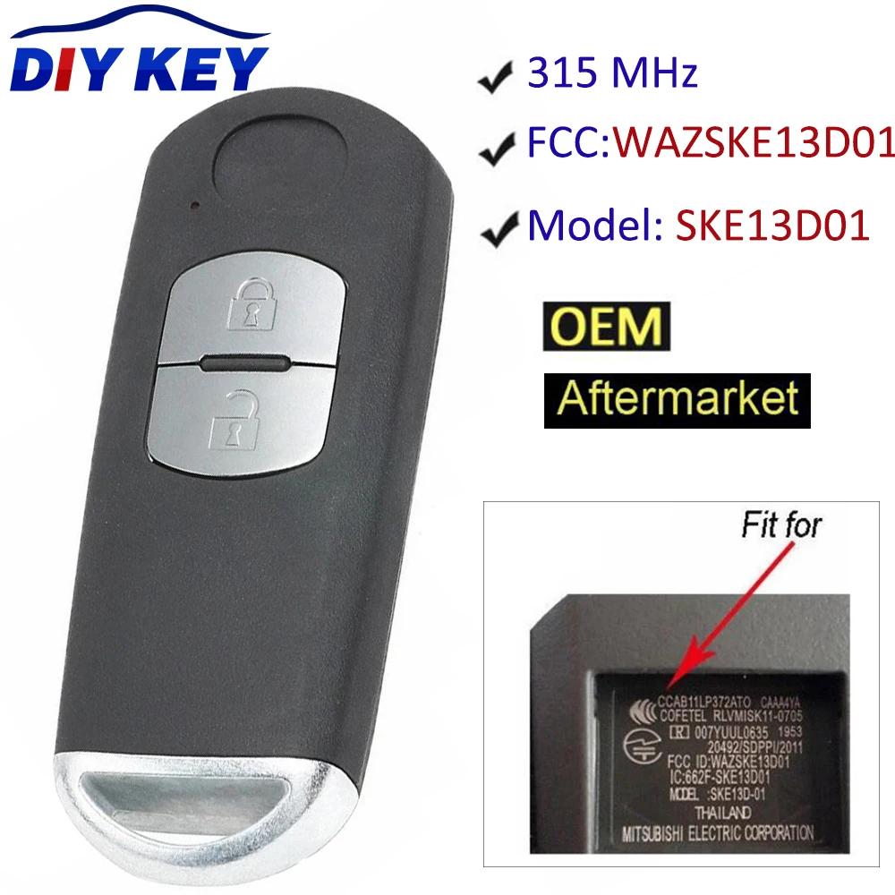 SKE13D01 WAZSKE13D01 Model MAZDA ECZACI için DİYKEY 3 Yedek Düğme Akıllı Uzaktan Anahtar Fob 315MHz İD49-3 K-5 Axela Demio FCC:
