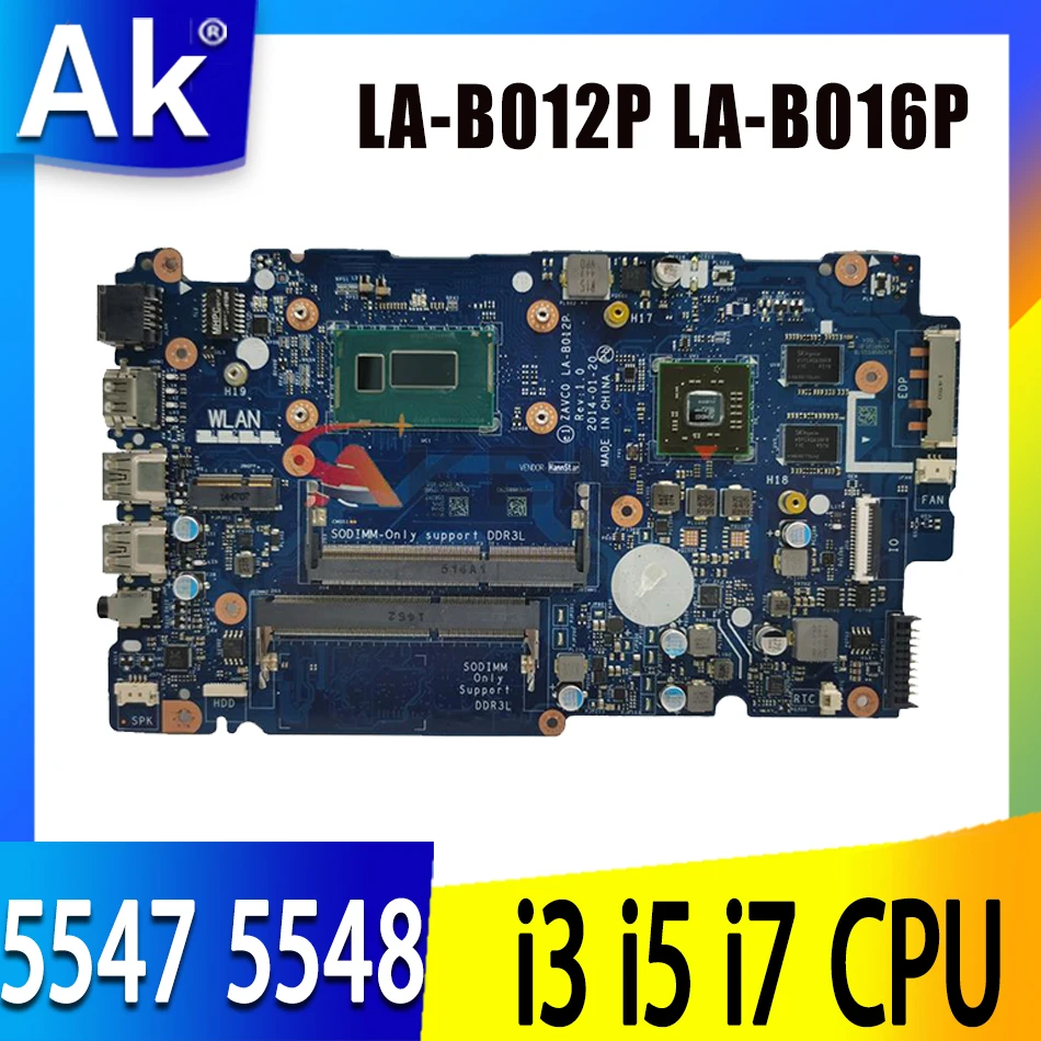 LA-B012P LA-B016P Anakart İçin Dell Inspiron 5447 5547 5548 5442 5543 5542 Laptop Anakart w / ı3 ı5 ı7 CPU UMA veya DIS DDR3L
