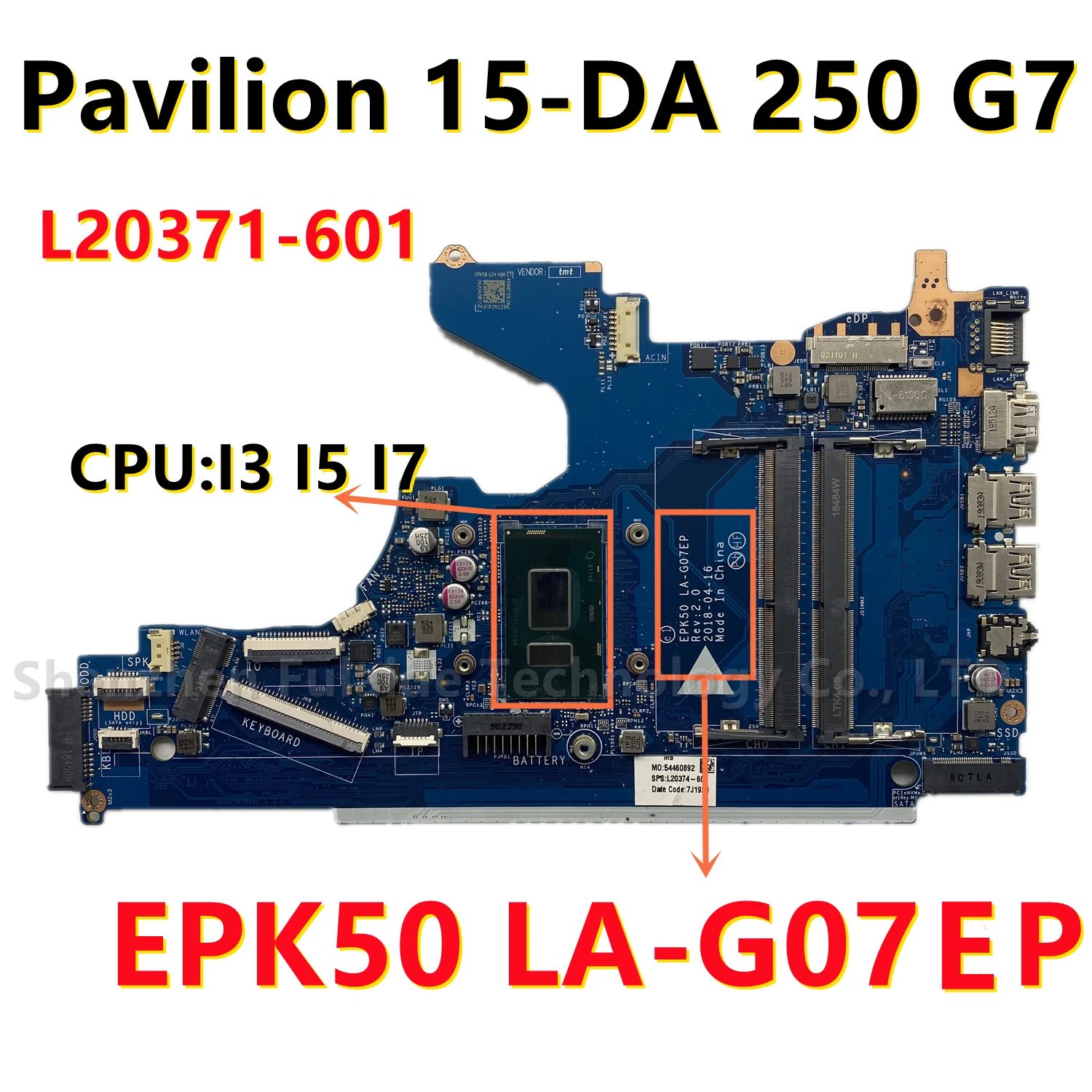 HP 15-DA 250 G7 Laptop Anakart çekirdek I3 I5 I7 CPU L20373-601 L20374-601 L20369-601 L20371-601 İçin EPK50 LA-G07EP LA-G07DP